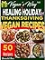 Vegan Thanksgiving Recipes- Vegan's Way Healing Holiday (Halal) by RONALD BEY
