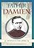 Father Damien de Veuster - Apostle to the Lepers by Glynn MacNiven-Johnston