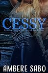 Book cover for Cessy (Silent Sons MC, #1)