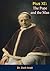 Pius XI: The Pope and the Man