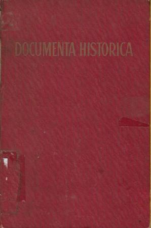 Documenta Historica: Sedjarah Dokumenter dari Pertumbuhan dan Perdjuangan Negara Republik Indonesia
