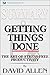 Summary: Getting Things Done: The Art of Stress-Free Productivity