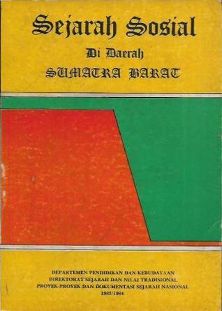 Sejarah Sosial di Daerah Sumatra Barat