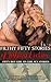 Filthy Fifty Stories of Les...
