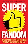 Superfandom: How ...
