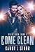 Come Clean (Wilde Rock #1; ...