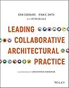Leading Collaborative Architectural Practice