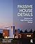 Passive House Details by Donald B Corner