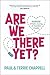 Are We There Yet?: Marriage—A Perfect Journey for Imperfect Couples