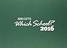 Which School? 2016 Which School? 2016