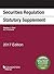 Securities Regulation Statutory Supplement, 2017 Edition by Stephen Choi