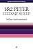 Welwyn Commentary 1 & 2 Peter: Feed My Sheep (Welwyn Commentaries)
