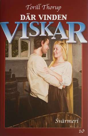 Svärmeri (Där vinden viskar #10)
