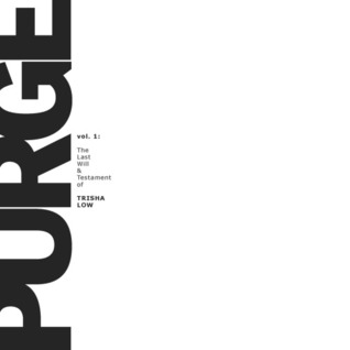 Purge: Vol. 1: the Last Will & Testament of Trisha Low