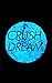 Crush Dream