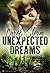 Unexpected Dreams