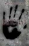 Outcast (The Lucent Fragments, #1)