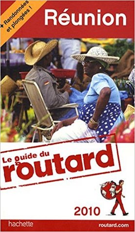 Reúnion Le Guide du Routard 2010 (Paperback)