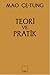 Teori ve Pratik by Mao Zedong
