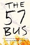 The 57 Bus: A Tru...