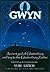 Gwyn: Ancient God of Glastonbury and Key to the Glastonbury Zodiac