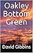 Oakley Bottom Green (001)