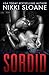 Sordid (Sordid, #1)