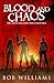 Blood and Chaos: The Collec...