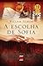 A Escolha de Sofia by William Styron