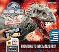 Jurassic World Special Edition: From DNA to Indominus Rex!