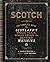 Scotch: The Complete Guide ...