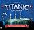 The Story of Titanic for Children by Joe Fullman
