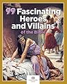 99 Fascinating He...