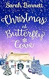 Christmas at Butterfly Cove by Sarah   Bennett