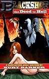 Blackshot: The Deed to Hell: A Hard Action Adult Western