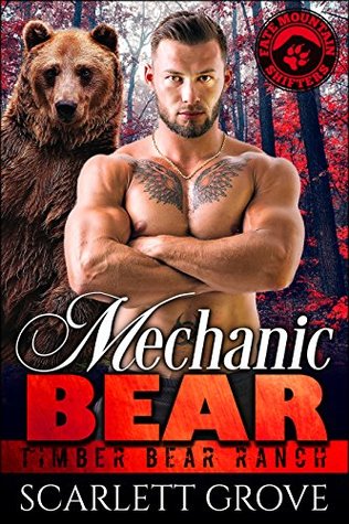 Mechanic Bear (Timber Bear Ranch, #4)