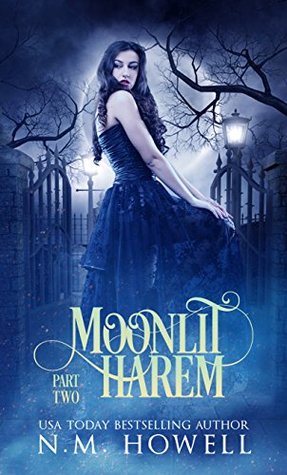 Moonlit Harem: Part 2 (Kindle Edition)