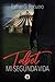 Talbot: Mi segunda vida (Spanish Edition)