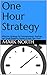One Hour Strategy by Mark North
