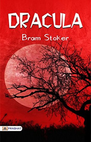 Dracula: Bram Stoker's Classic Horror Thriller by Bram Stoker: Dracula is an 1897 Gothic horror novel by Irish author Bram Stoker. (Best Classic Horror Novels of All Time)