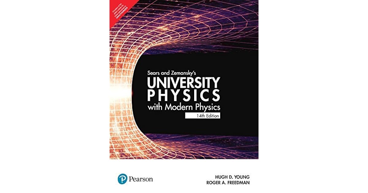 University Physics with Modern Physics by Hugh D. Young