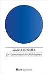 Das Sprachspiel der Philosophen
