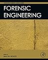 Forensic Engineering (Advanced Forensic Science)