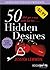 50 Hidden Desires