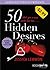 50 Hidden Desires