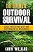 Outdoor Survival: The Ultim...