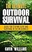 Outdoor Survival by Gavin Williams