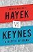 Hayek vs Keynes: A Battle o...