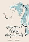 Book cover for Depression & Other Magic Tricks