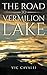 The Road to Vermilion Lake